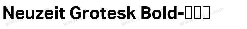 Neuzeit Grotesk Bold字体转换